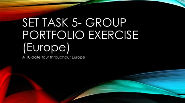 SET TASK 5- GROUP PORTFOLIO EXERCISE (Europe)