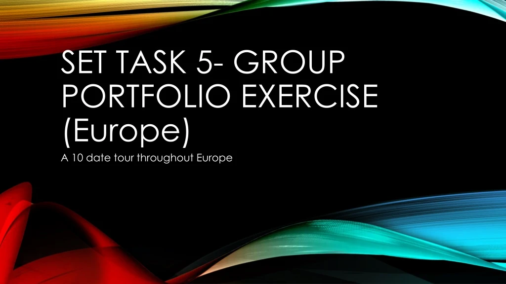 set task 5 group portfolio exercise europe