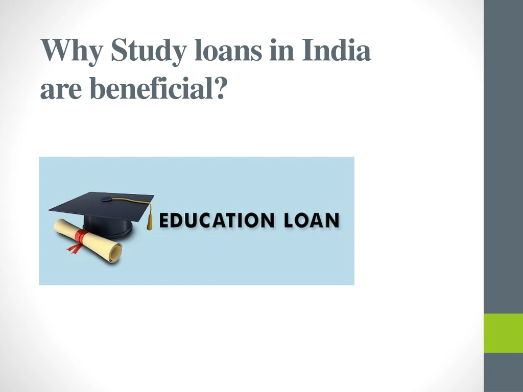 why study loans in india are beneficial