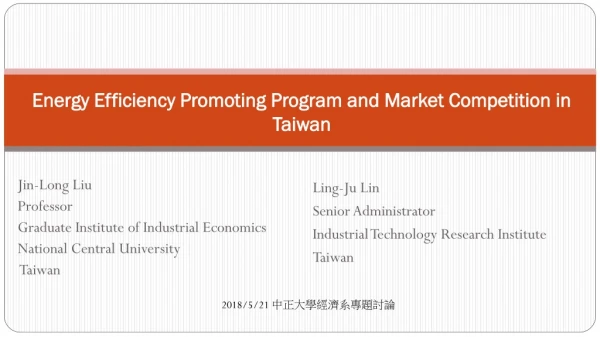Energy Efficiency Promoting Program and Market Competition in Taiwan