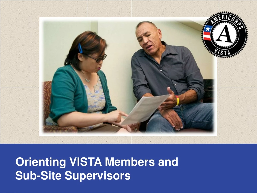 orienting vista members and sub site supervisors