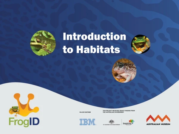 Introduction to Habitats