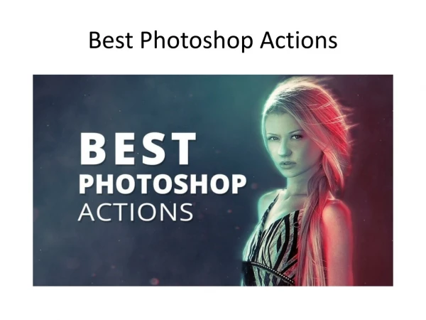 Best Photoshop Actions for Photographers