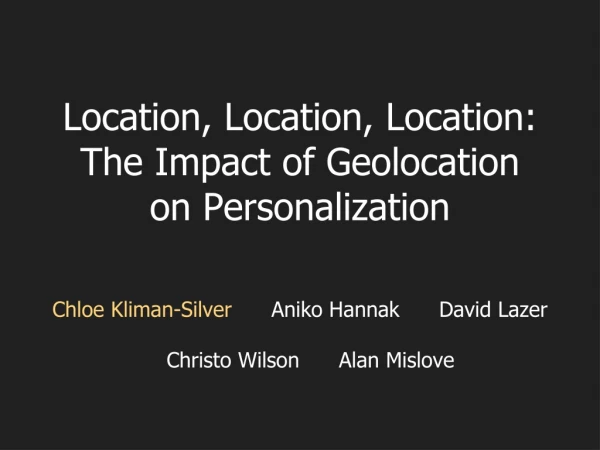 Location, Location, Location: The Impact of Geolocation on Personalization