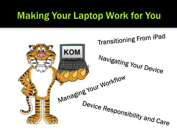 Making Your Laptop Work for You