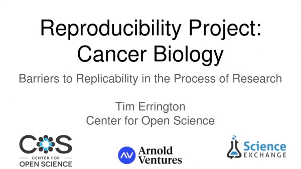 Reproducibility Project: Cancer Biology