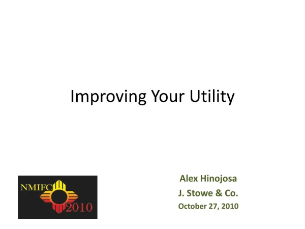 Improving Your Utility