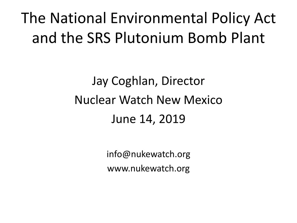 the national environmental policy act and the srs plutonium bomb plant