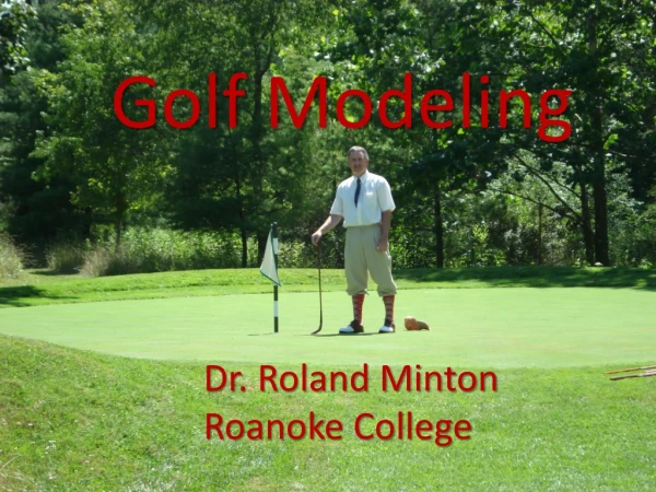 Golf Modeling
