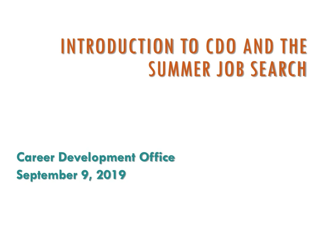 introduction to cdo and the summer job search