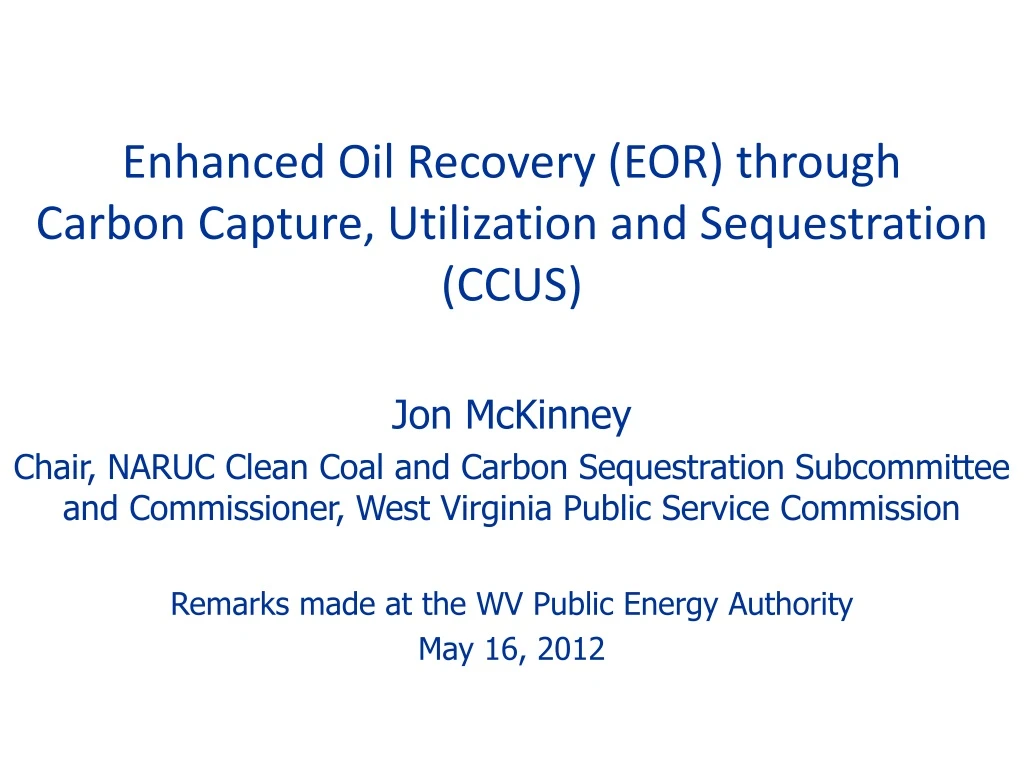 enhanced oil recovery eor through carbon capture utilization and sequestration ccus