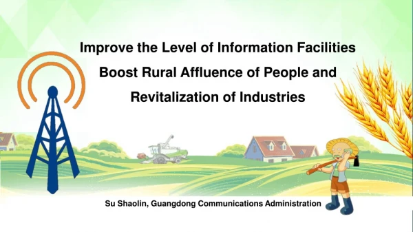 Improve the Level of Information Facilities
