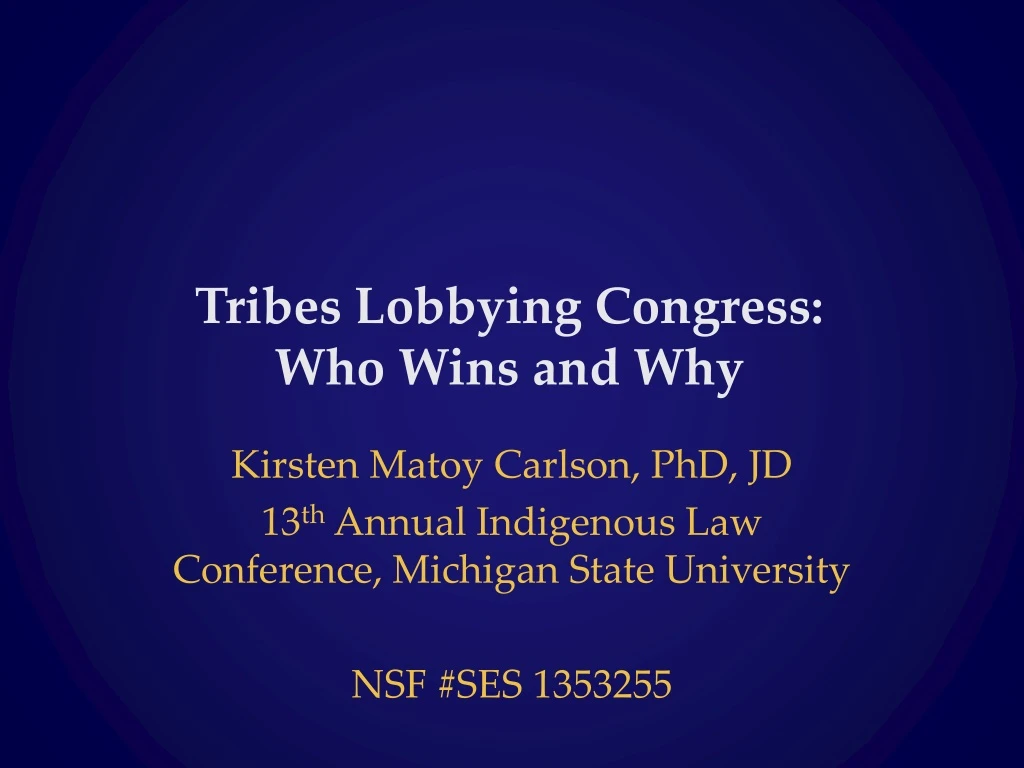 tribes lobbying congress who wins and why
