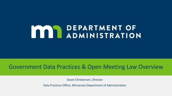Government Data Practices &amp; Open Meeting Law Overview