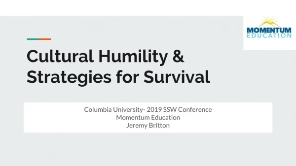 Cultural Humility &amp; Strategies for Survival