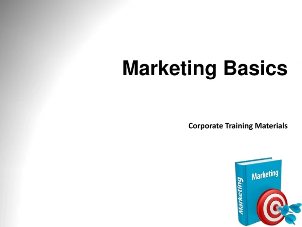Marketing Basics Corporate Training Materials
