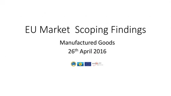 EU Market Scoping Findings