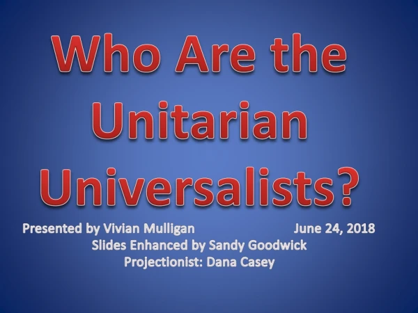 Who Are the Unitarian Universalists?