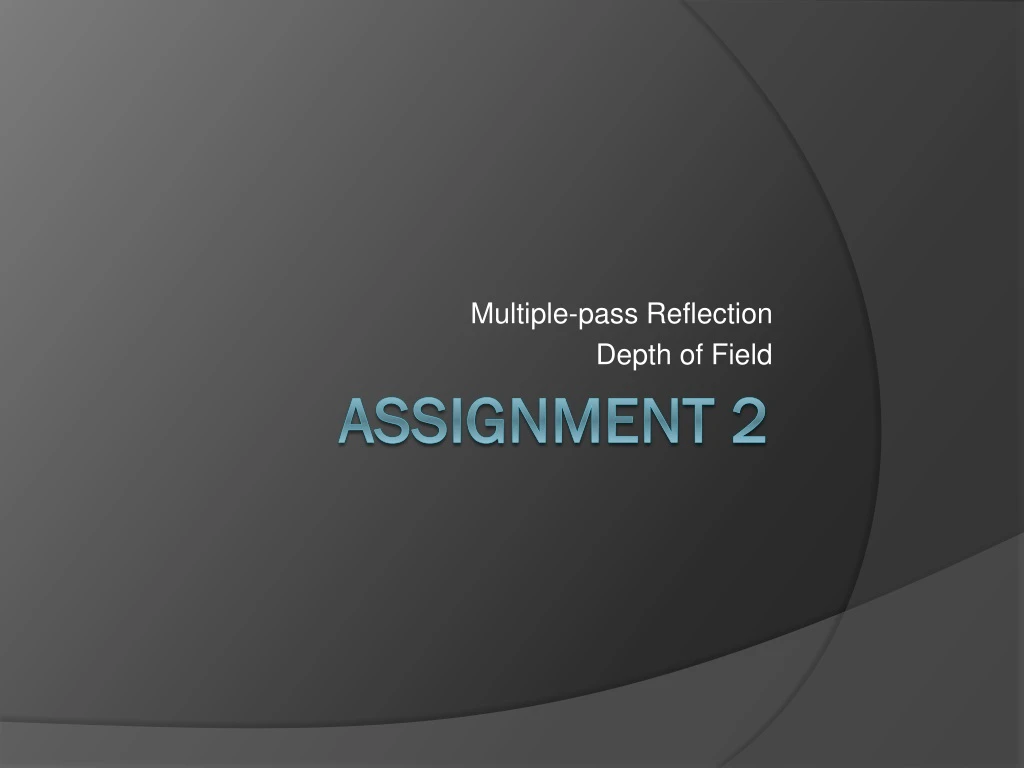 multiple pass reflection depth of field