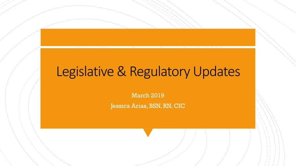 legislative regulatory updates