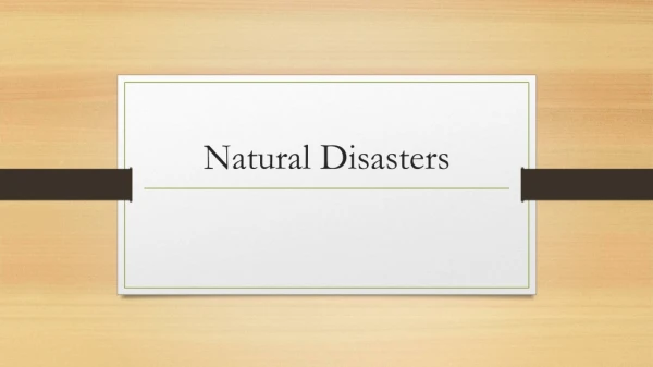 Natural Disasters