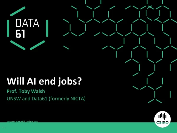 Will AI end jobs?