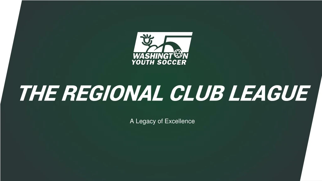 the regional club league