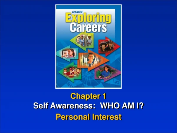 Chapter 1 Self Awareness: WHO AM I?