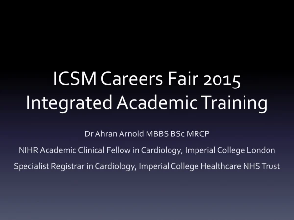 ICSM Careers Fair 2015 Integrated Academic Training