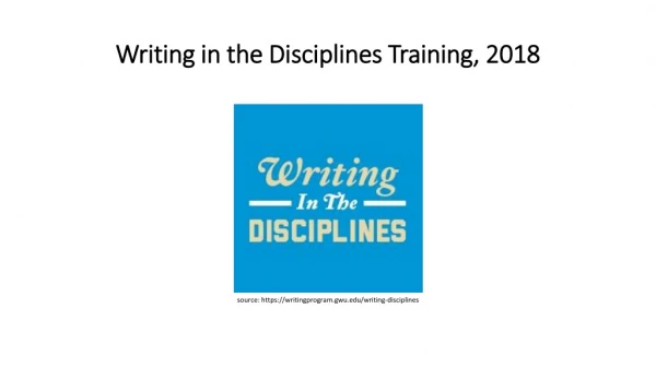 Writing in the Disciplines Training, 2018