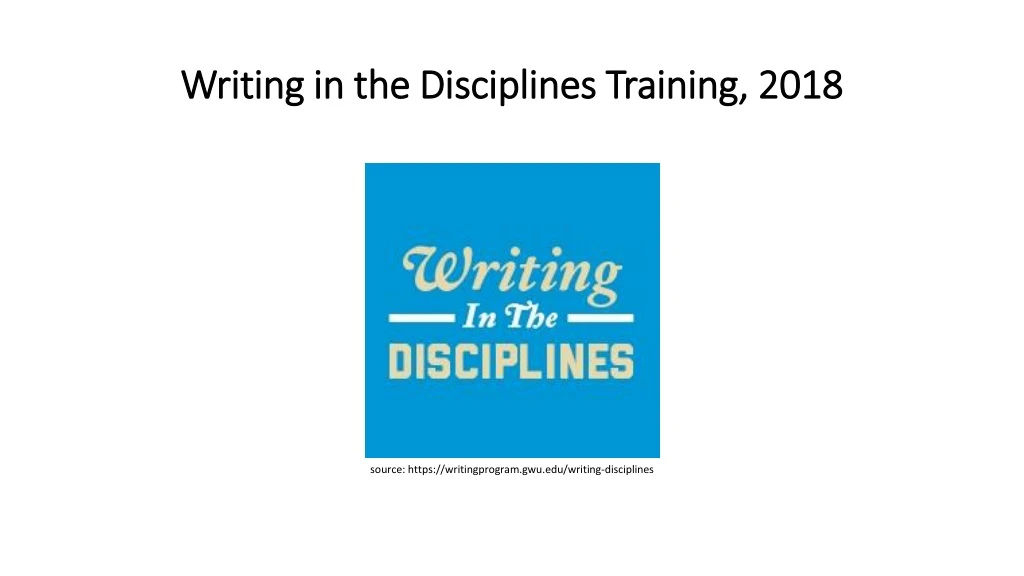 writing in the disciplines training 2018