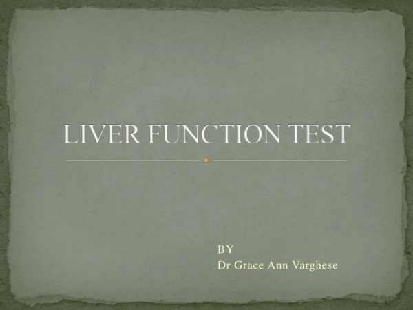 LIVER FUNCTION TEST