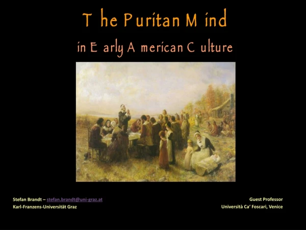 The Puritan Mind i n Early American Culture