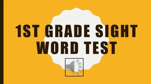 1st Grade Sight Word Test