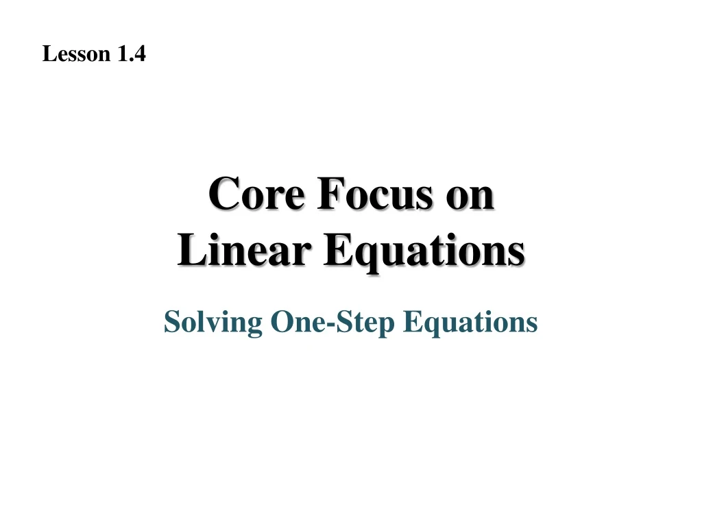 core focus on linear equations