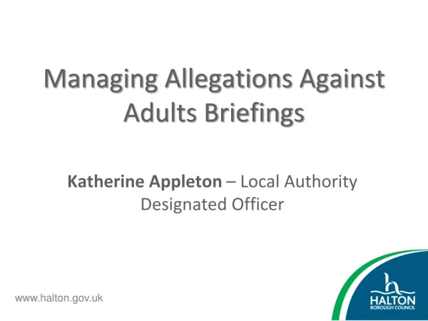 Managing Allegations A gainst Adults Briefings