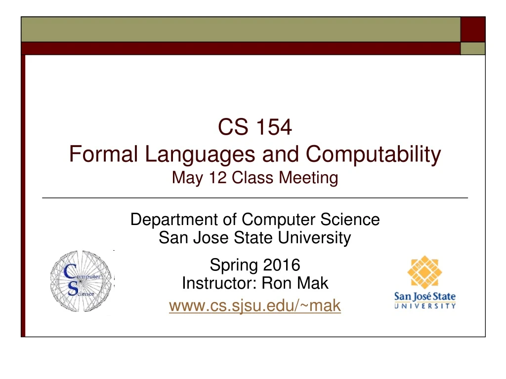 cs 154 formal languages and computability may 12 class meeting