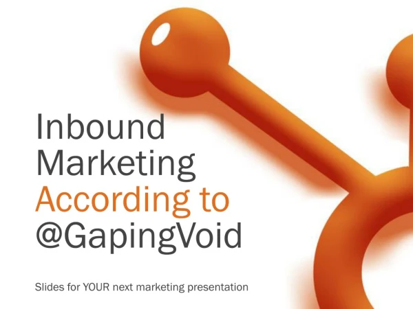 Inbound Marketing According to @ GapingVoid