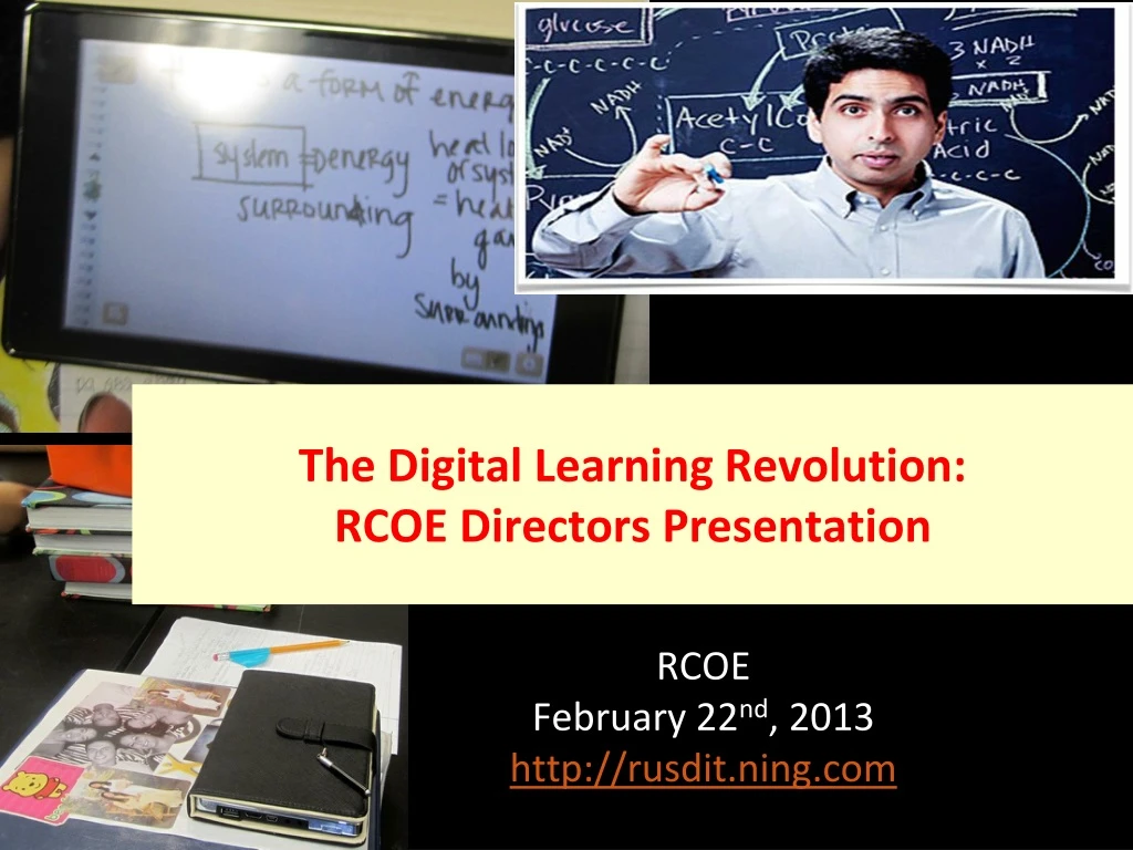 the digital learning revolution rcoe directors presentation