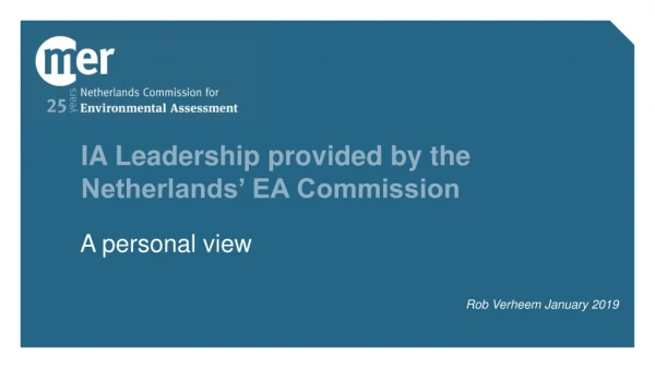IA Leadership provided by the Netherlands’ EA Commission