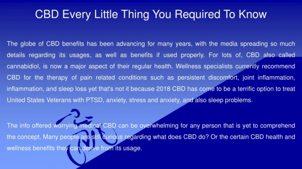 CBD Every Little Thing You Required To Know