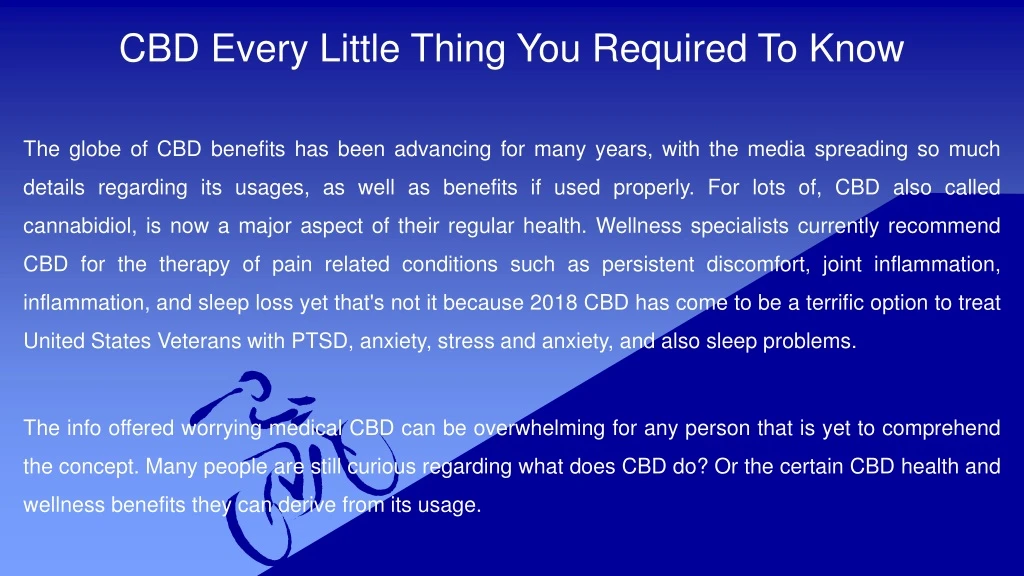 cbd every little thing you required to know