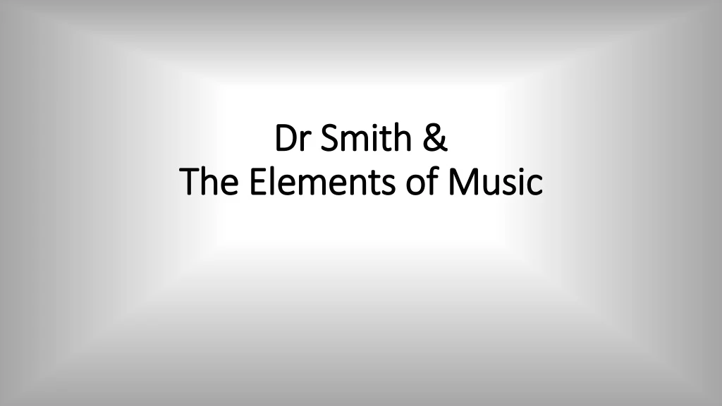 dr smith the elements of music