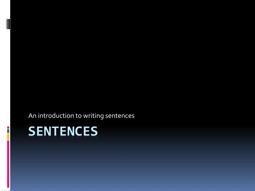 an introduction to writing sentences