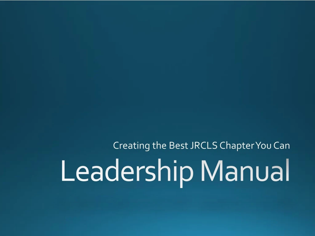 creating the best jrcls chapter you can