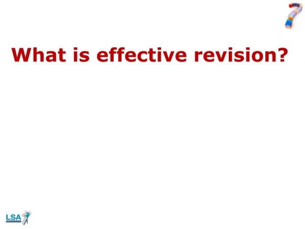 What is effective revision ?
