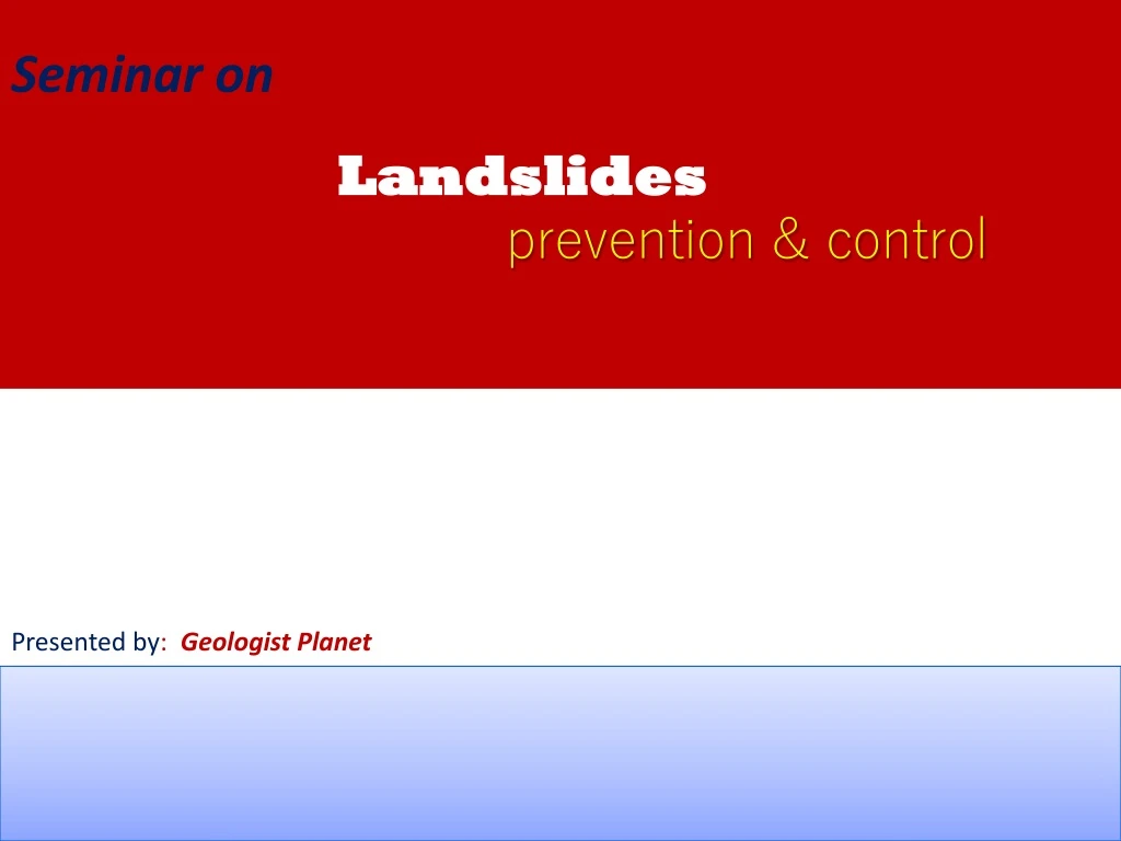 seminar on landslides prevention control