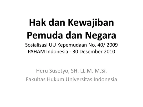 Heru Susetyo , SH. LL.M. M.Si . Fakultas Hukum Universitas Indonesia