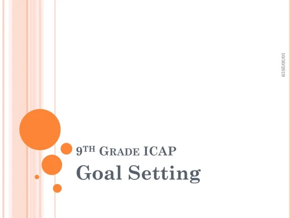 9 th Grade ICAP