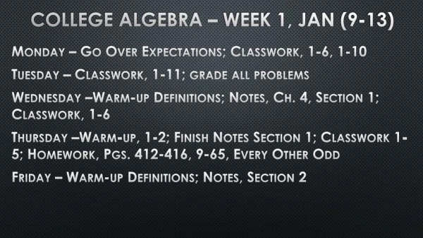 College Algebra – Week 1, Jan (9-13)
